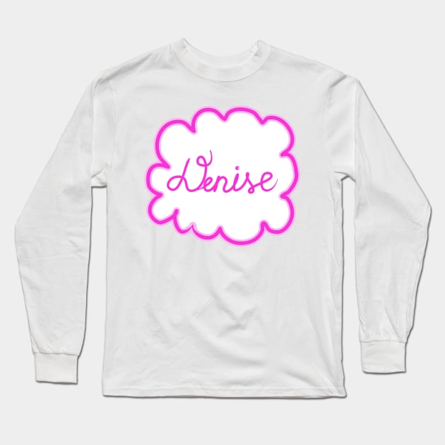 Denise. Female name. Long Sleeve T-Shirt by grafinya